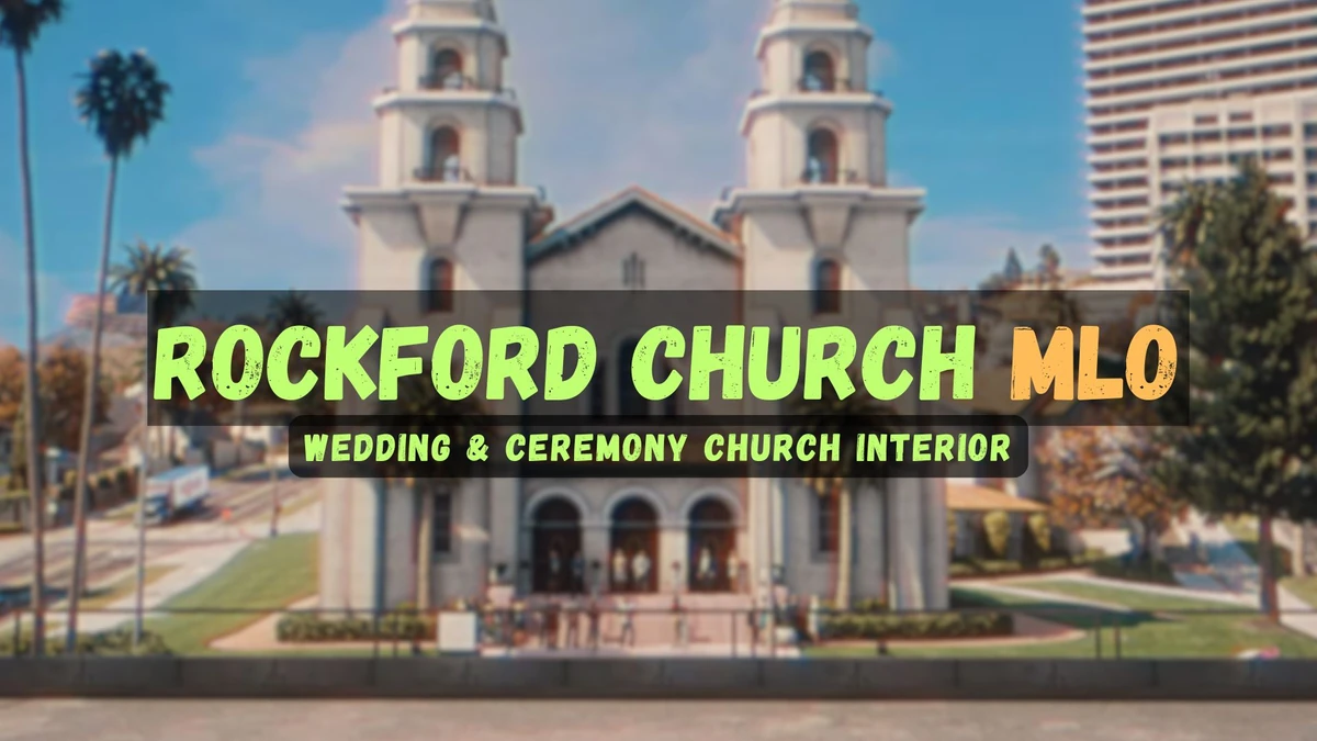 Rockford Church MLO FiveM | Wedding & Ceremony Church
